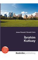Brahim Kutluay: (English)