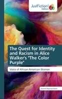 Quest for Identity and Racism in Alice Walker's 