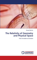 Relativity of Geometry and Physical Space