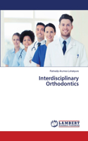 Interdisciplinary Orthodontics