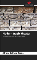 Modern tragic theater