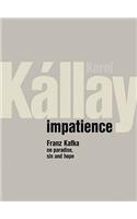Impatience