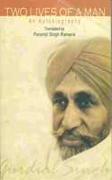 TWO LIVES OF A MAN : AN AUTOBIOGRAPH