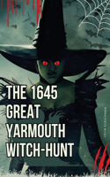 1645 Great Yarmouth Witch-Hunt