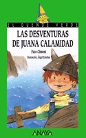 Las desventuras de Juana Calamidad / Calamity Jane's Misadventures