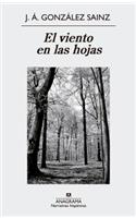 El Viento en las Hojas: (532 Narrativas Hispanicas)