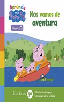 Peppa Pig. Lectoescritura - Aprende Lengua con Peppa Pig. Our vamos de aventura: Esto lo leo yo. Dos historias para iniciarse en la lectura