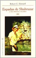 Espadas de Shahrazar y otras aventuras orientales