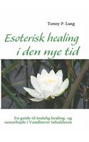 Esoterisk healing i den nye tid