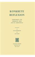 Konkrete Reflexion: Festschrift Für Hermann Wein Zum 60. Geburtstag