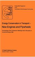 Energy Conservation in Transport New Engines and Flywheels