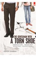 The Gentleman With A Torn Shoe