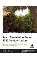 Team Foundation Server 2013 Customization