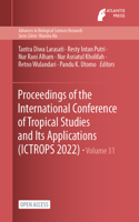 Proceedings of the International Conference of Tropical Studies and Its Applications (ICTROPS 2022)