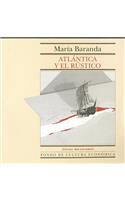 Atlntica y El Rstico