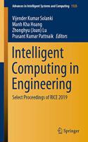 Intelligent Computing in Engineering: Select Proceedings of RICE 2019(1125 Advances in Intelligent Systems and Computing)
