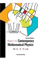Topics in Contemporary Mathematical Physics (Second Edition)