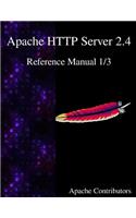 Apache HTTP Server 2.4 Reference Manual 1/3