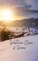 The Solstice Glow of Snow