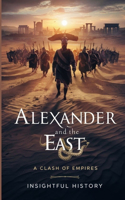 Alexander and the East