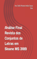 Análise Final Revista dos Conjuntos de Letras em Sloane MS 3189