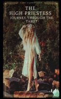 High Priestess Journey Through the Tarot