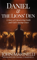 Daniel And the Lion's Den