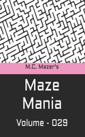 M.C. Mazer's Maze Mania
