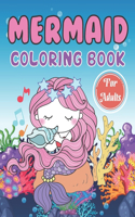 Mermaid Coloring Book For Adults