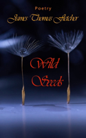 Wild Seeds: Contemporary Idylls