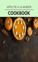 Apple Pie A La Murder Cookbook: The Ultimate Meatloaf Recipes for Starters