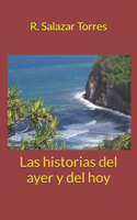 Las mágicas historias del ayer y del hoy