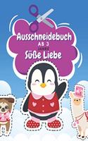Ausschneidebuch Ab 3 Jahre Süße Liebe