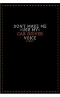 Don't Make Me Use My Cab Driver Voice