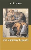 Old Testament Legends