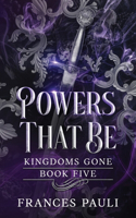 Powers That Be