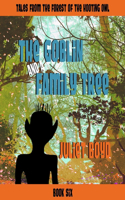 Goblin and a Family Tree