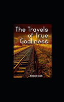 The Travels of True Godliness illustrated