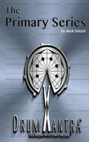 DrumMantra: The Primary Series