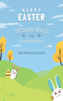 Happy Easter Scissor Skills and Coloring book for Preschool kids