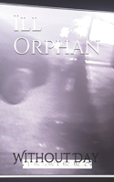 Ill Orphan