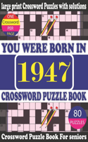 You Were Born in 1947