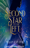 Second Star to the Left: (1 Reimagined Fairy Tales)
