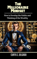 The Millionaire Mindset