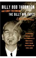 The Billy Bob Tapes