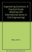 Engineering Contracts: A Practical Guide (McGraw-Hill International Series in Civil Engineering)