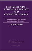 Self-Modifying Systems in Biology and Cognitive Science