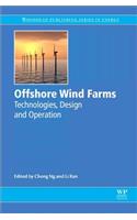 Offshore Wind Farms: Technologies, Design and Operation