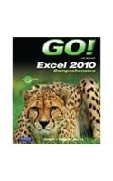 Go! with Microsoft Excel 2010: Comprehensive