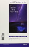 Essential Cosmic Perspective, The, Books a la Carte Edition & Starry Night College Student Access Code Card & Modified Masteringastronomy with Pearson Etext -- Access Card Package